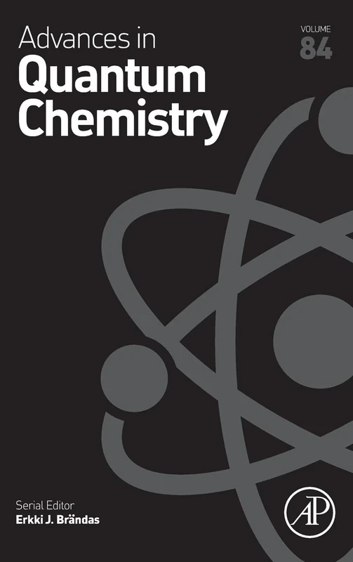 Advances in Quantum Chemistry (Volume 84)