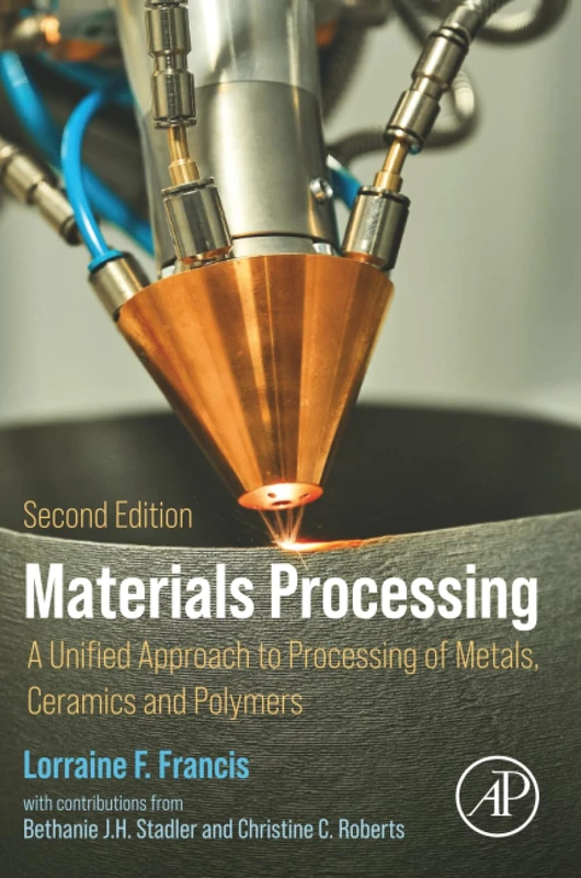 Materials Processing: A Unified Approach to Processing of Metals, Ceramics, and Polymers