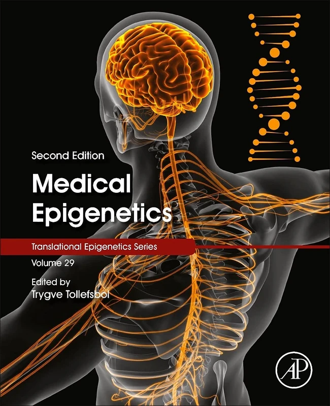 Medical Epigenetics (Volume 29) (Translational Epigenetics, Volume 29)