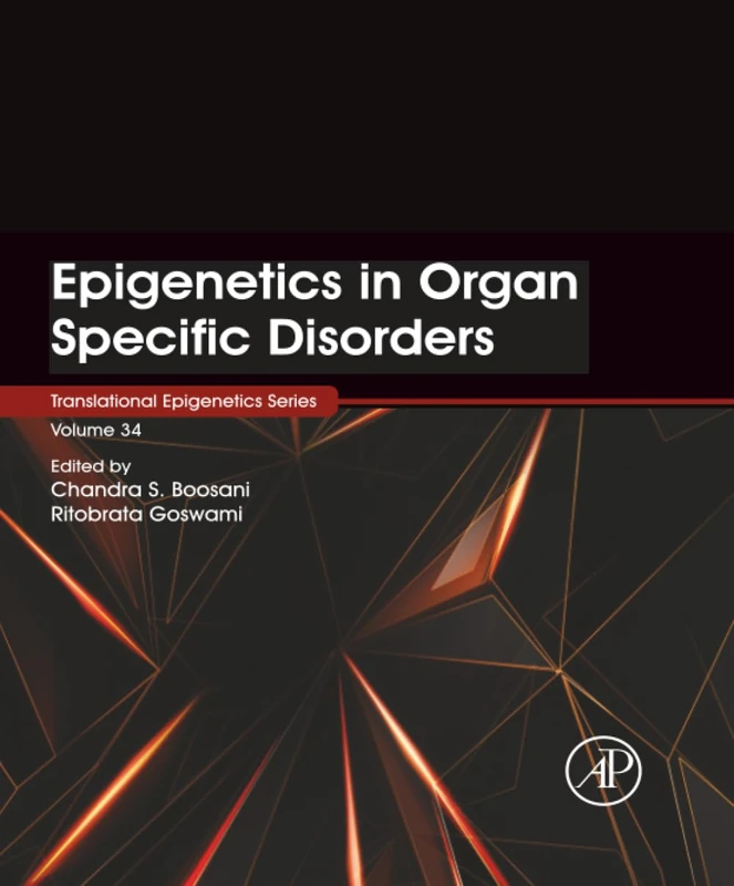 Academic Press Epigenetics in Organ Specific Disorders Vol 34