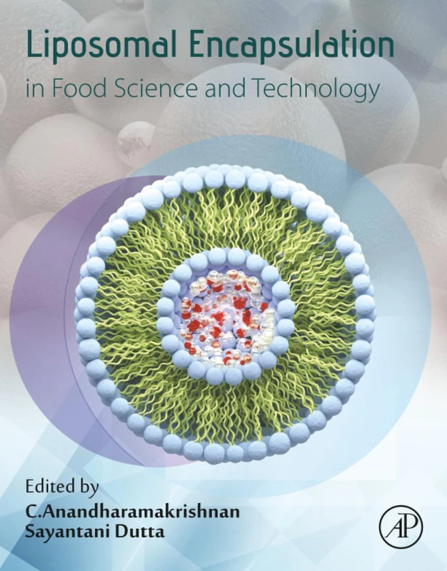 Liposomal Encapsulation in Food Science and Technology