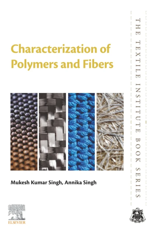 Characterization of Polymers and Fibres (The Textile Institute Book Series) - Image 1