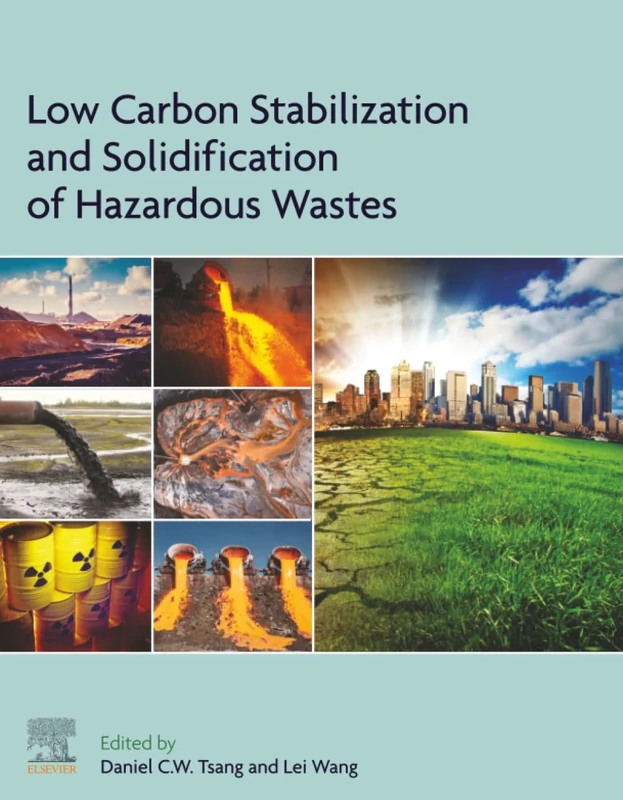 Low Carbon Stabilization and Solidification of Hazardous Wastes