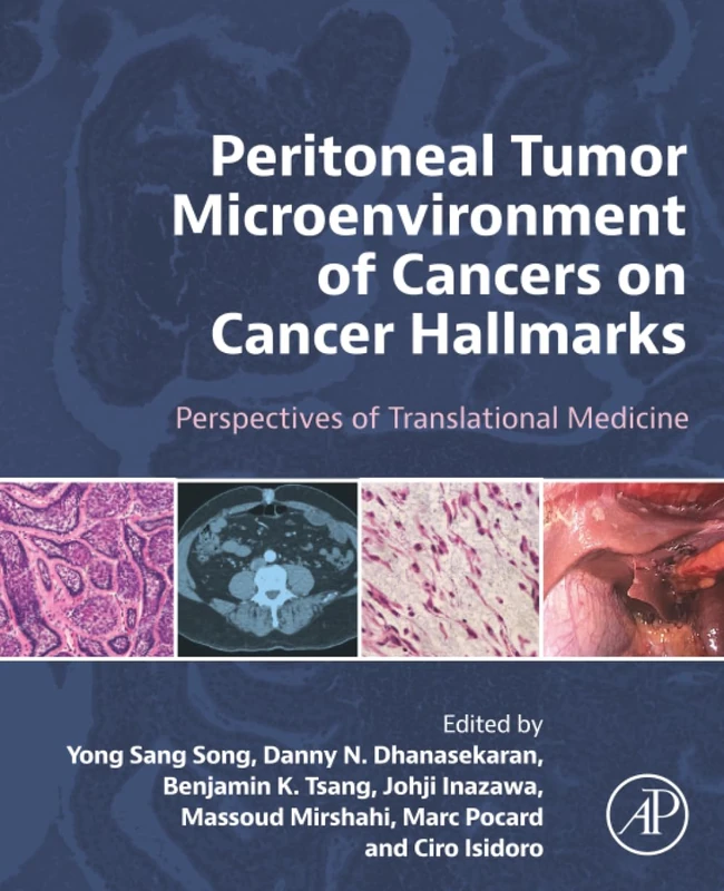 Peritoneal Tumor Microenvironment of Cancers on Cancer Hallmarks: Perspectives of Translational Medicine