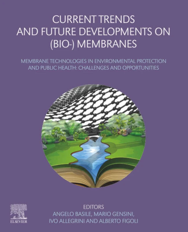 Current Trends and Future Developments on (Bio-) Membranes: Membrane Technologies in Environmental Protection and Public Health: Challenges and Opportunities