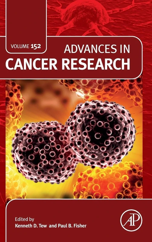 Academic Press - Advances in Cancer Research (Volume 152)