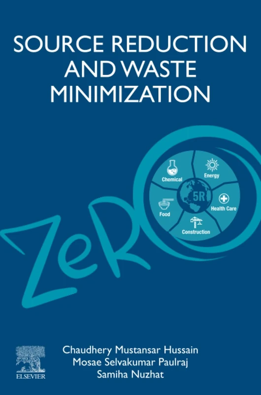Source Reduction and Waste Minimization: Volume 2: Advanced Zero Waste Tools: Present and Emerging Waste Management Practices
