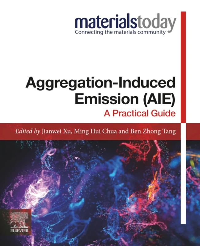 Aggregation-Induced Emission (AIE): A Practical Guide (Materials Today)