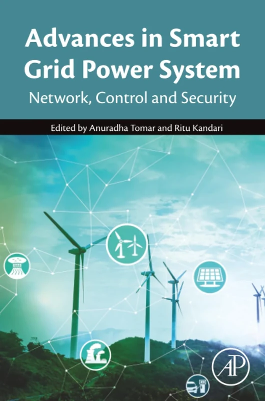Advances in Smart Grid Power System: Network, Control and Security