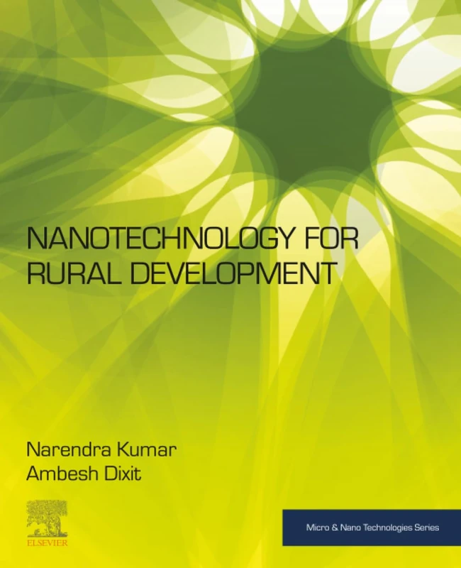 Nanotechnology for Rural Development (Micro and Nano Technologies)