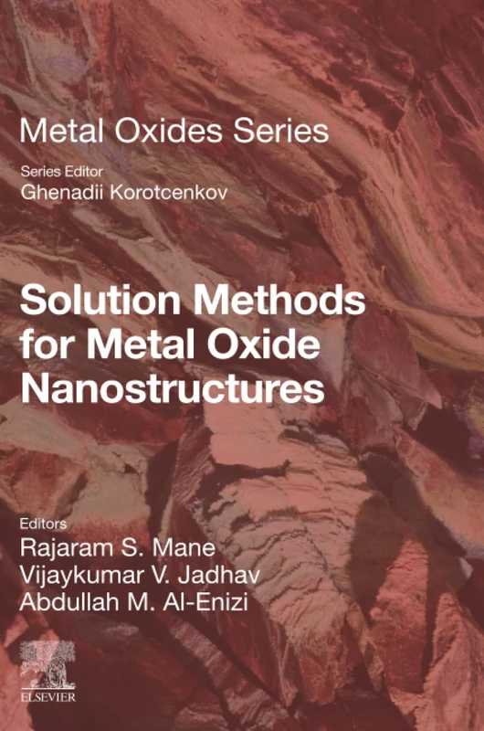 Elsevier Solution Methods for Metal Oxide Nanostructures