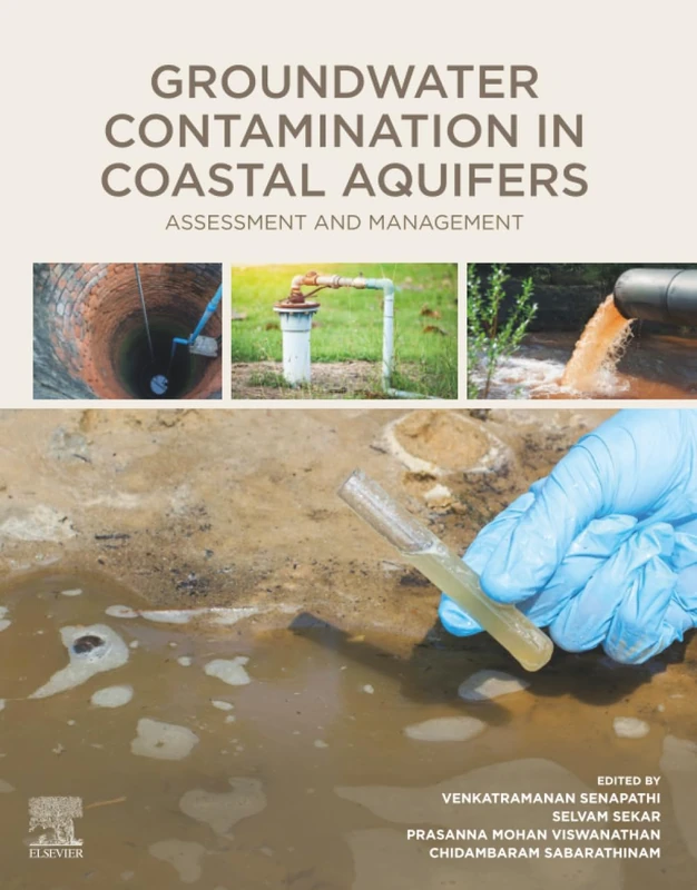 Groundwater Contamination in Coastal Aquifers: Assessment and Management