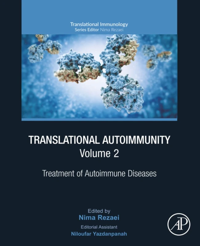 Translational Autoimmunity, Volume 2: Treatment of Autoimmune Diseases (Volume 2) (Translational Immunology, Volume 2)