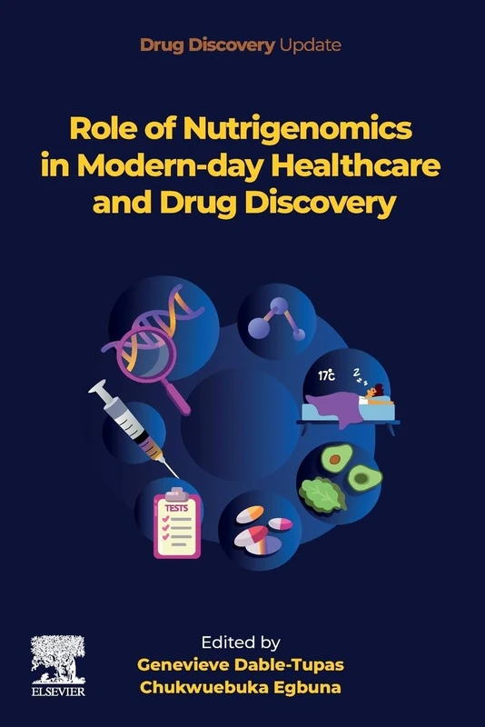 Role of Nutrigenomics in Modern-day Healthcare and Drug Discovery (Drug Discovery Update)