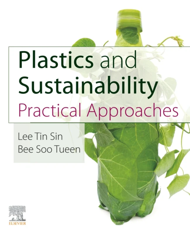 Plastics and Sustainability: Practical Approaches