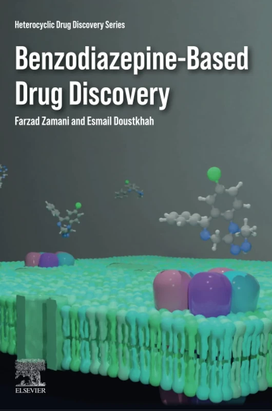 Benzodiazepine-Based Drug Discovery (Heterocyclic Drug Discovery)