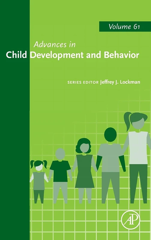 Advances in Child Development and Behavior (Volume 61)
