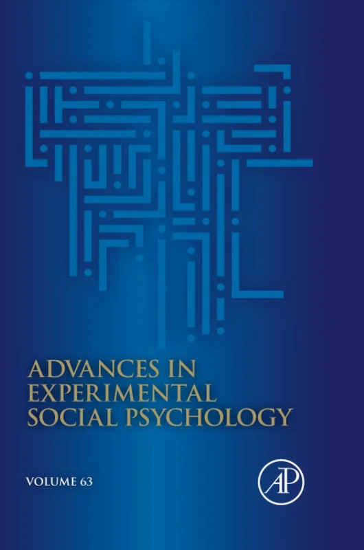 Advances in Experimental Social Psychology: Volume 63