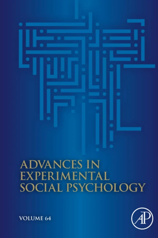 Advances in Experimental Social Psychology: Volume 64