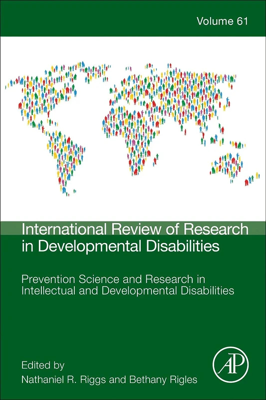 Prevention Science and Research in Intellectual and Developmental Disabilities (Volume 61) (International Review of Research in Developmental Disabilities, Volume 61)