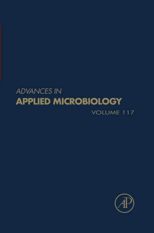 Advances in Applied Microbiology: Volume 117