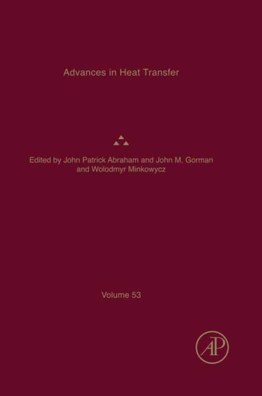 Advances in Heat Transfer: Volume 53