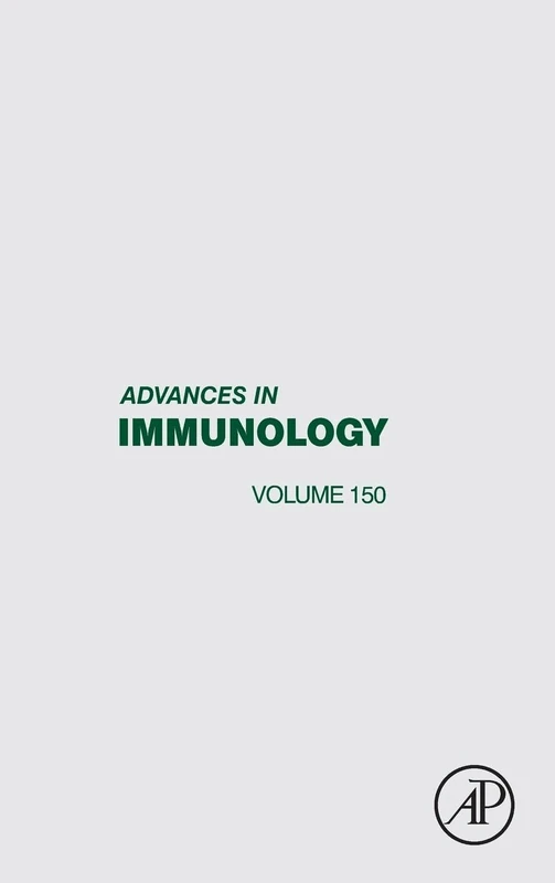 Academic Press Advances in Immunology: Volume 150