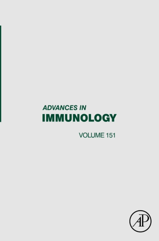Academic Press Advances in Immunology: Volume 151