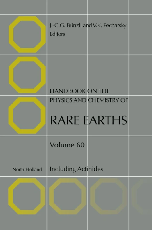 Handbook on the Physics and Chemistry of Rare Earths: Including Actinides: Volume 60