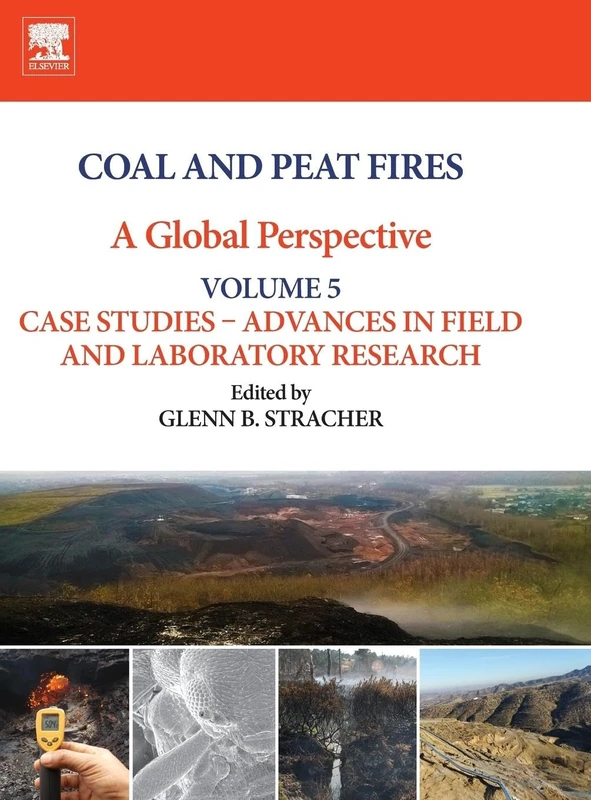Elsevier Coal and Peat Fires: A Global Perspective Vol 5