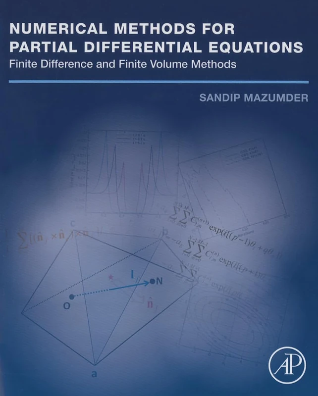 Numerical Methods for Partial Differential Equations: Finite Difference and Finite Volume Methods