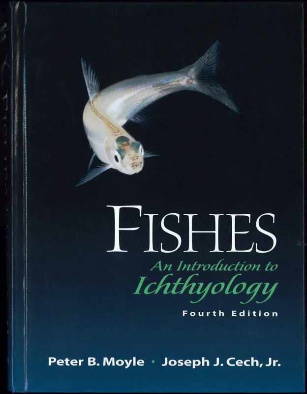Fishes: An Introduction to Ichthyology