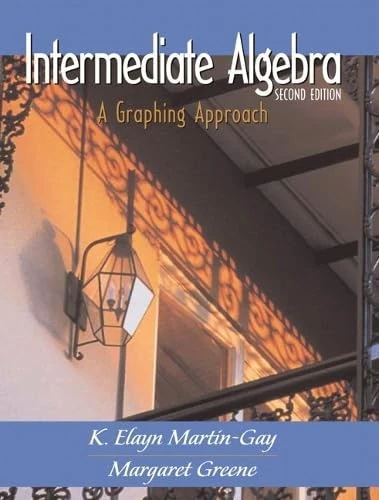 Intermediate Algebra: A Graphing Approach