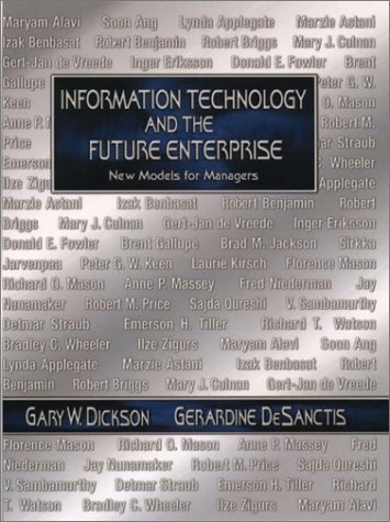 Information Technology and the Future Enterprise: New Models for Managers