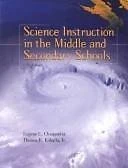 Science Instruction in the Middle and Secondary Schools