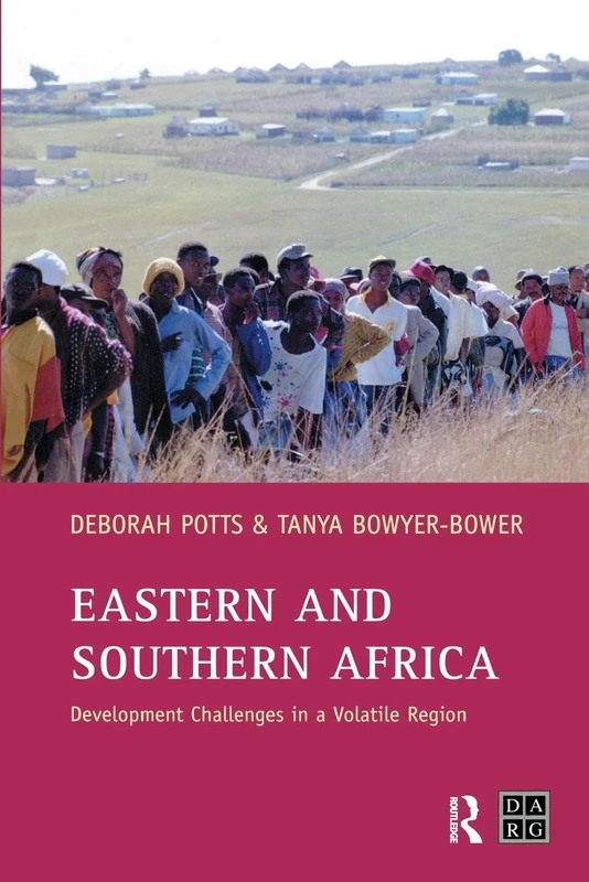 Eastern and Southern Africa: Development Challenges in a volatile region (Developing Areas Research Group)