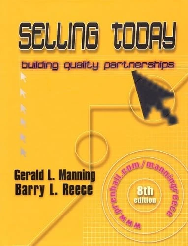 Selling Today: Building Quality Partnerships