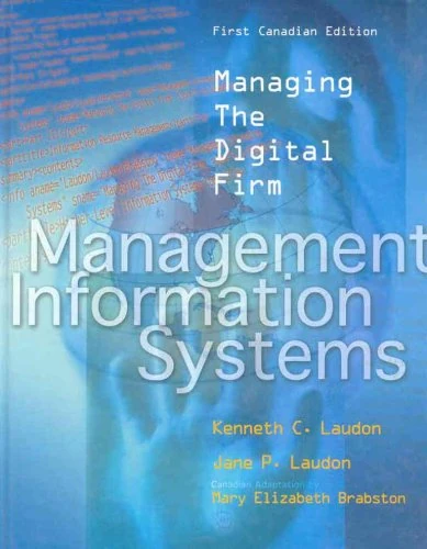 Management Information Systems: Managing the Digital Firm, Canadian Edition