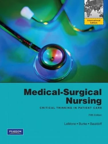 Medical-Surgical Nursing: Critical Thinking in Patient Care: International Edition