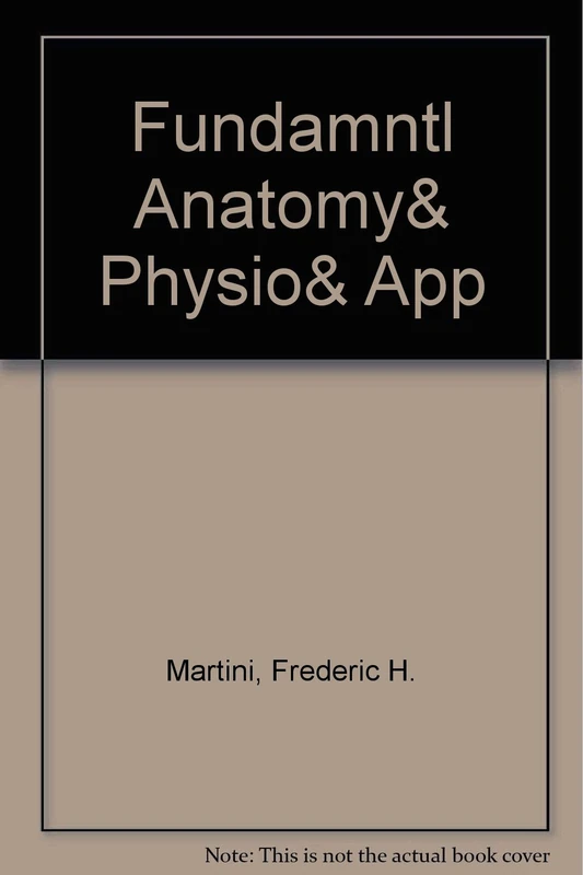 Fundamntl Anatomy& Physio& Applc Manual
