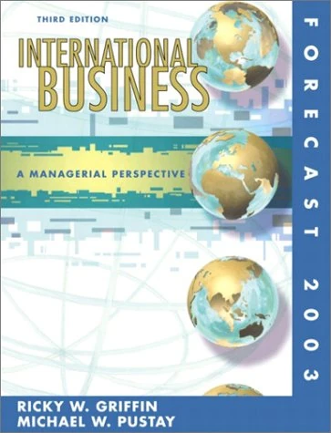International Business: Managerial Perspective Forecast 2003: United States Edition