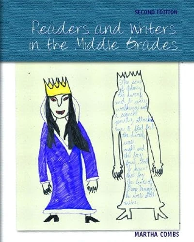 Readers and Writers in the Middle Grades