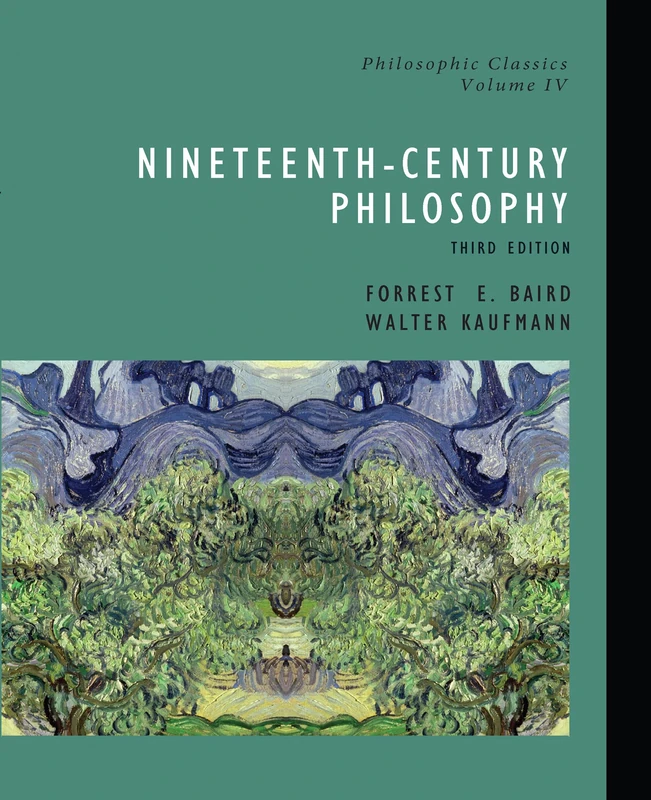 Philosophic Classics, Volume IV: Nineteenth-Century Philosophy: 4