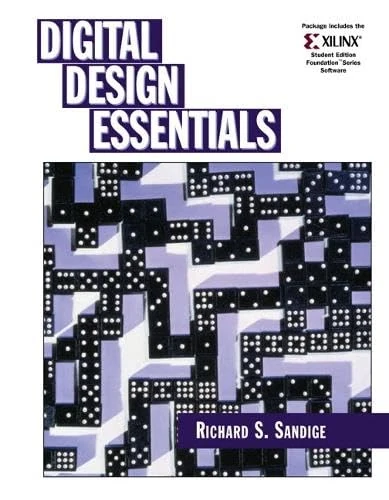 Digital Design Essentials and Xilinx 4.2i Package: United States Edition