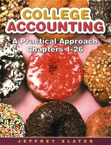 College Accounting: A Practical Approach 1-8 with Study Guide and Working Papers - Image 1