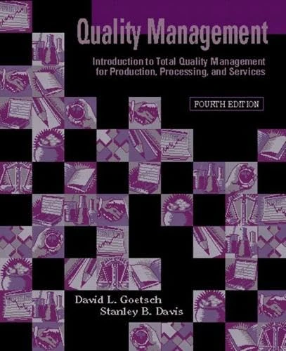 Quality Management: Introduction to Total Quality Management for Production, Processing, and Services: United States Edition