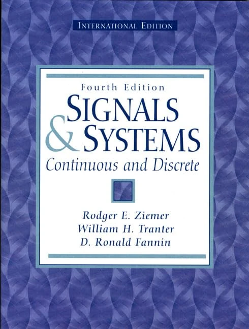 Signals and Systems: Continuous and Discrete: International Edition
