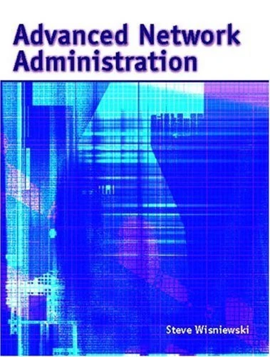 Advanced Network Administration