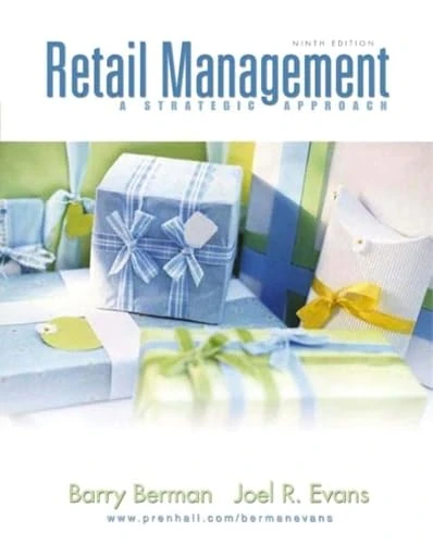 Retail Management: A Strategic Approach: United States Edition