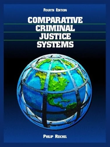 Comparative Criminal Justice Systems: A Topical Approach